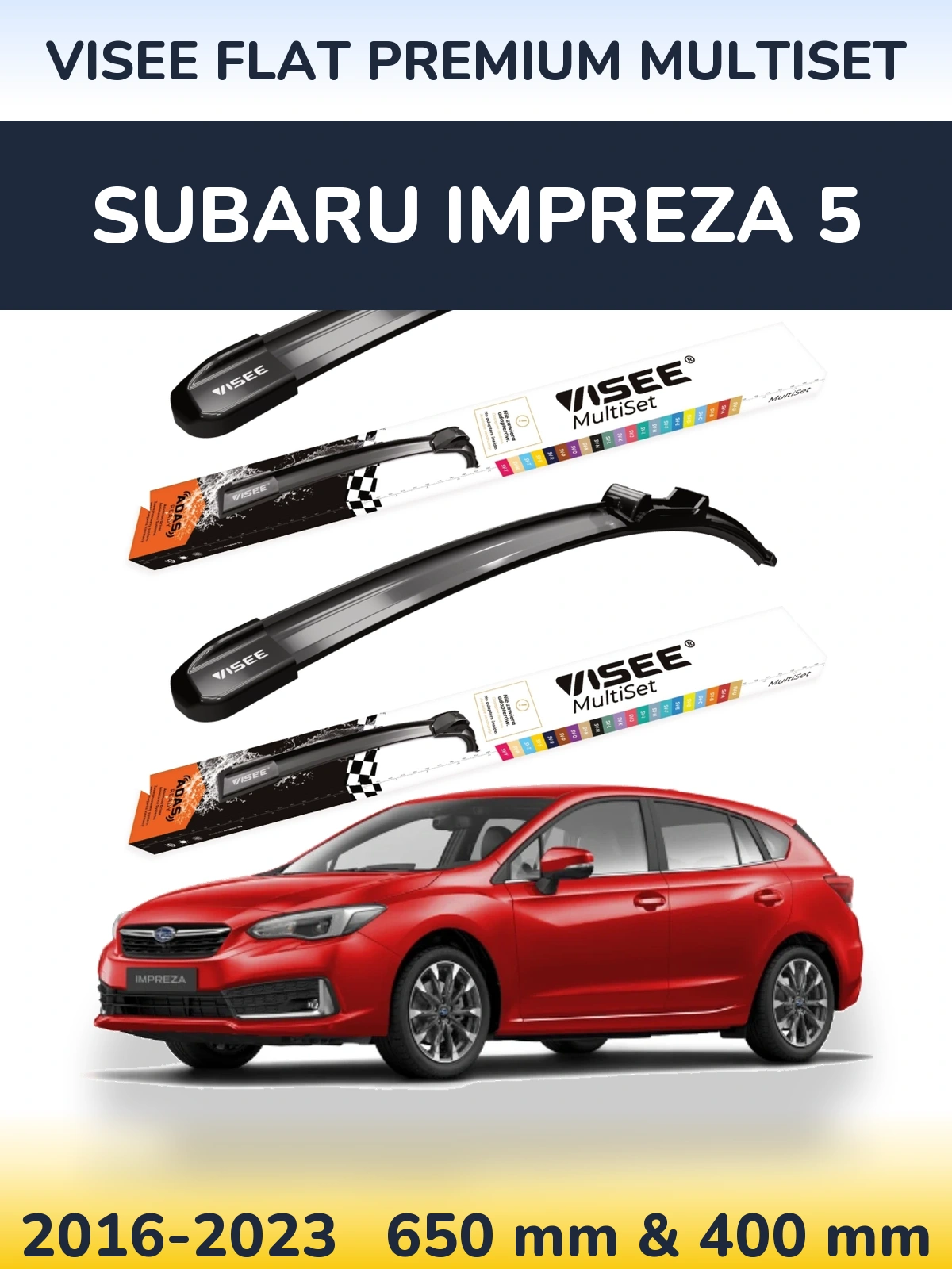 Komplet przednich wycieraczek VISEE FLAT PREMIUM MultiSet 650 & 400 mm do Subaru Impreza 5 2016-2023