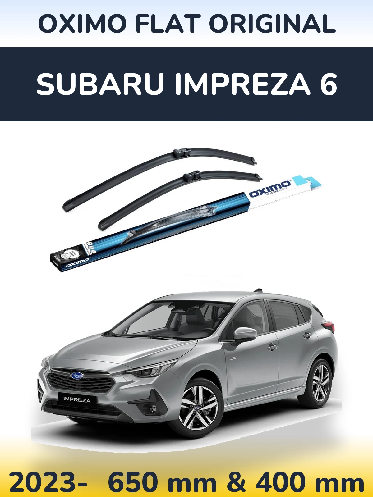 Front wiper blade set Oximo Flat Original 650 & 400 mm for Subaru Impreza 6 2023-2026