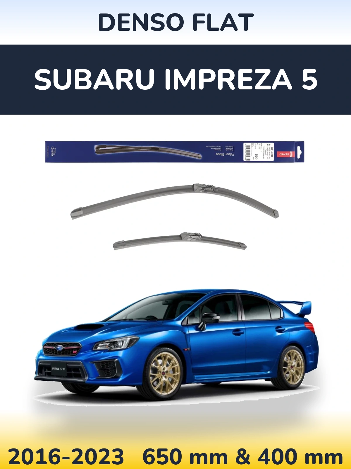 Komplet przednich wycieraczek Denso Flat 650 & 400 mm do Subaru Impreza 5 2016-2023