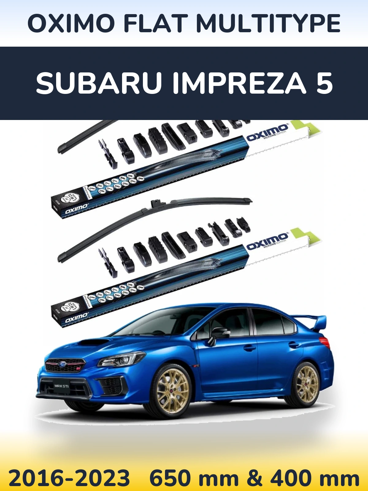 Комплект передніх щіток Oximo Flat MultiТипe 650 & 400 мм для Subaru Impreza 5 2016-2023