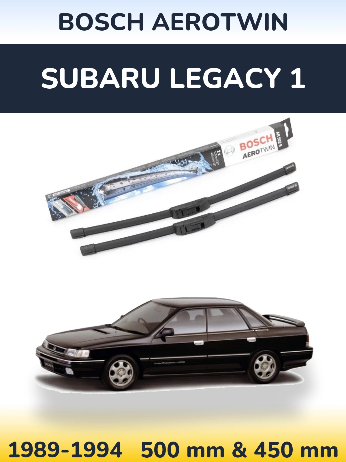 Комплект передніх щіток BOSCH AeroTwin 500 & 450 мм для Subaru Legacy 1 1989-1994