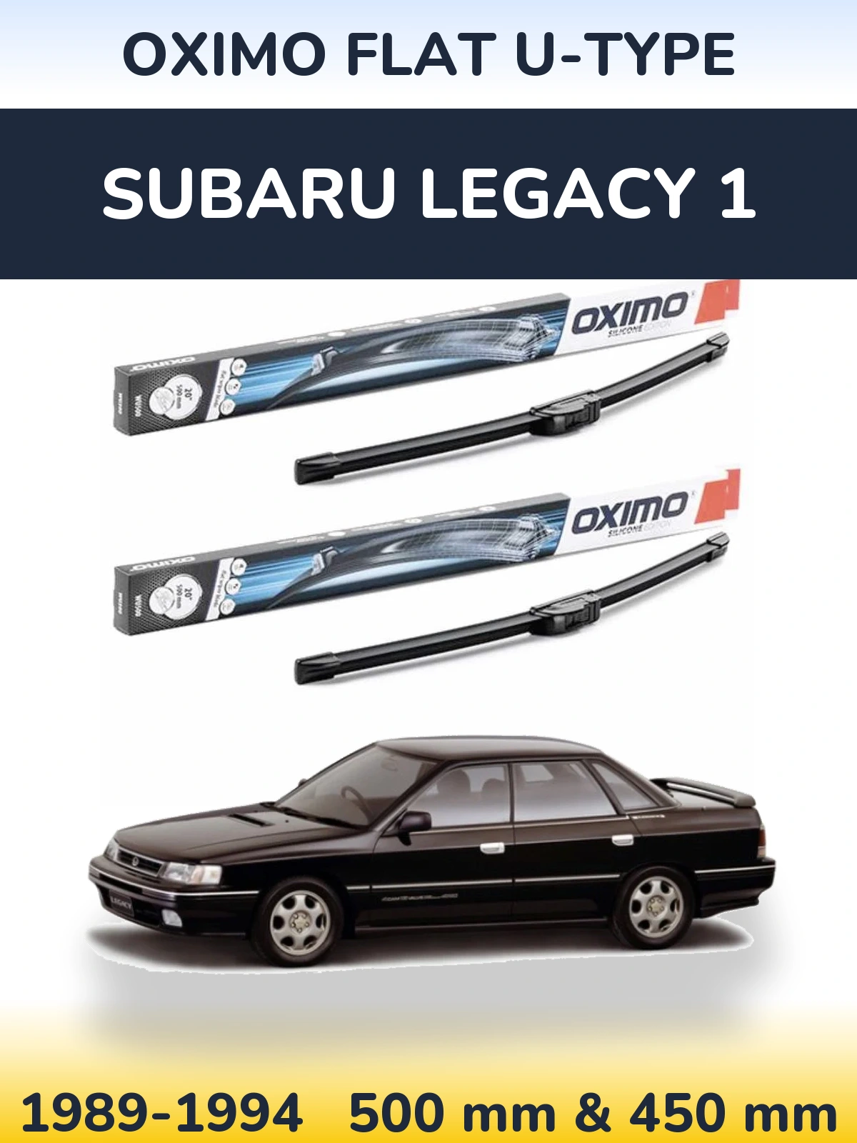 Komplet przednich wycieraczek Oximo Flat U-type 500 & 450 mm do Subaru Legacy 1 1989-1994