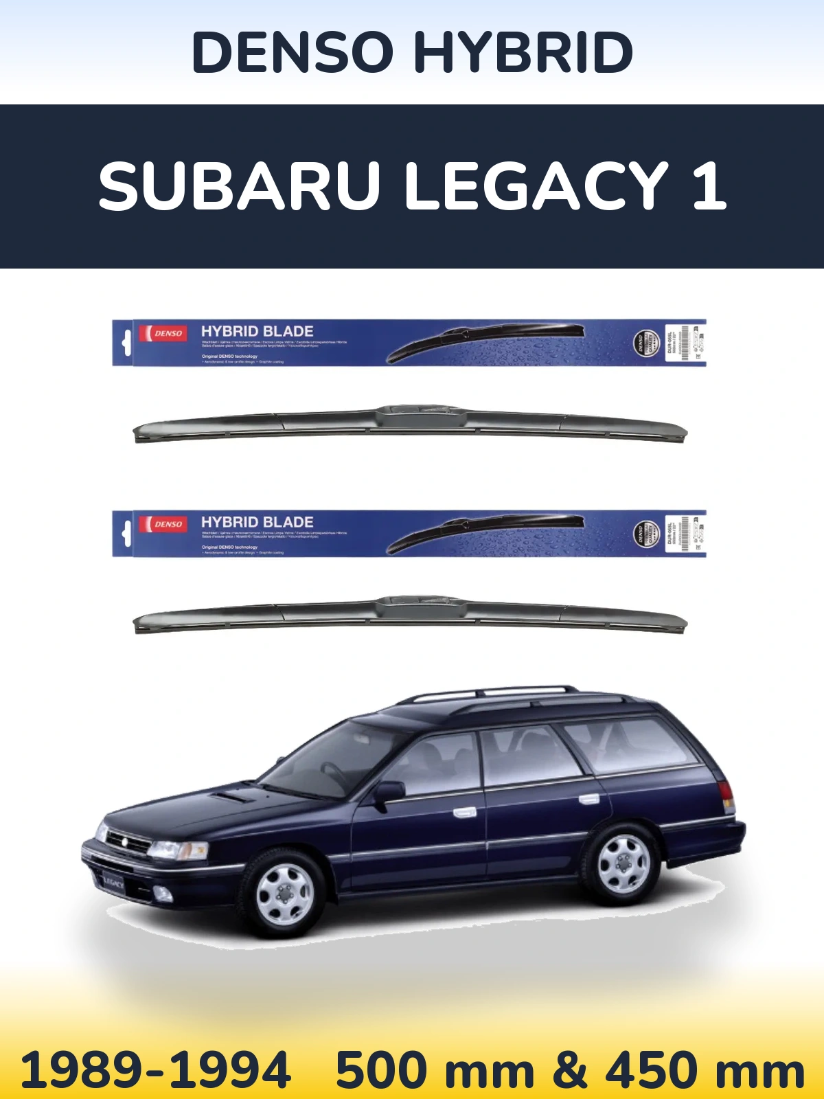 Front wiper blade set Denso Hybrid 500 & 450 mm for Subaru Legacy 1 1989-1994