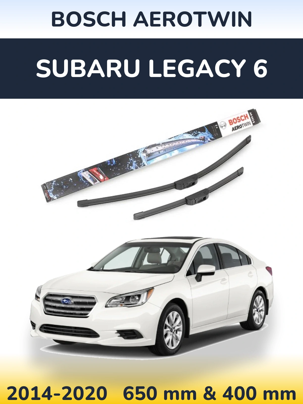 Front wiper blade set BOSCH AeroTwin 650 & 400 mm for Subaru Legacy 6 2014-2020