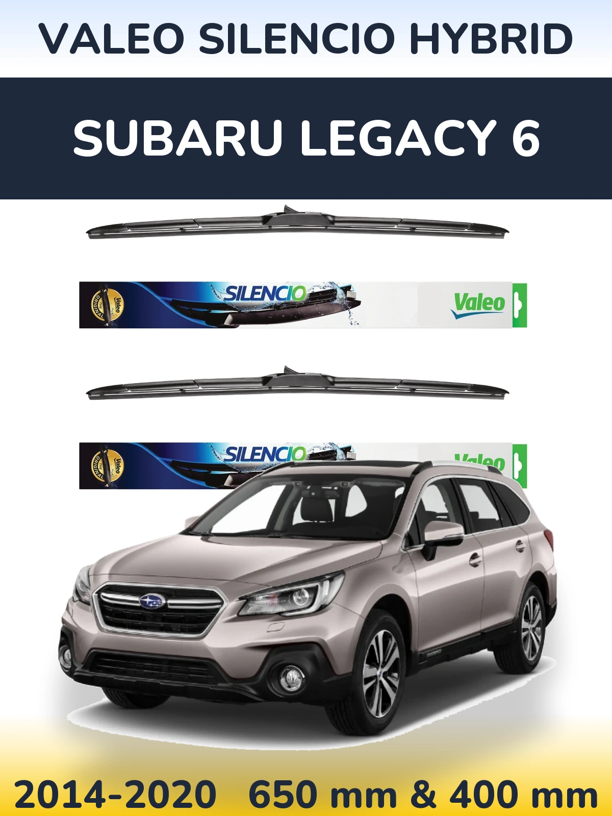 Комплект передніх щіток Valeo Silencio Hybrid 650 & 400 мм для Subaru Legacy 6 2014-2020