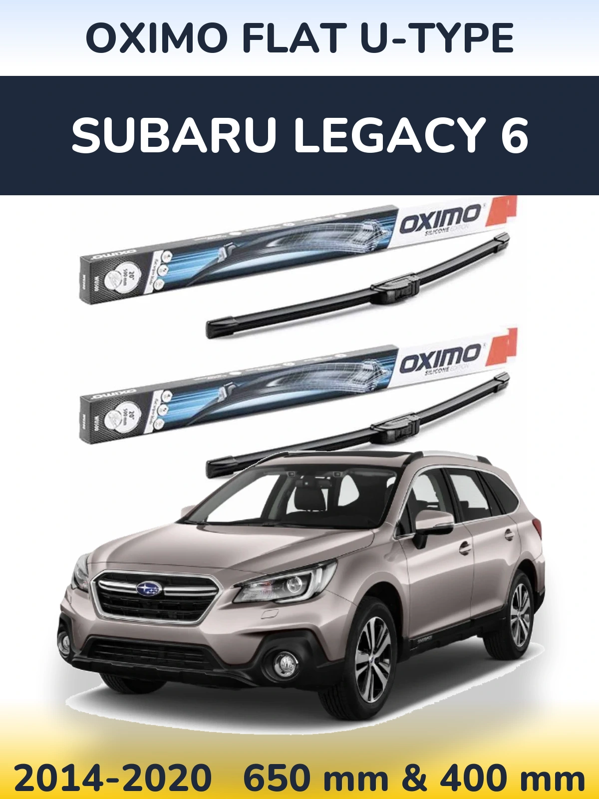 Комплект передніх щіток Oximo Flat U-type 650 & 400 мм для Subaru Legacy 6 2014-2020