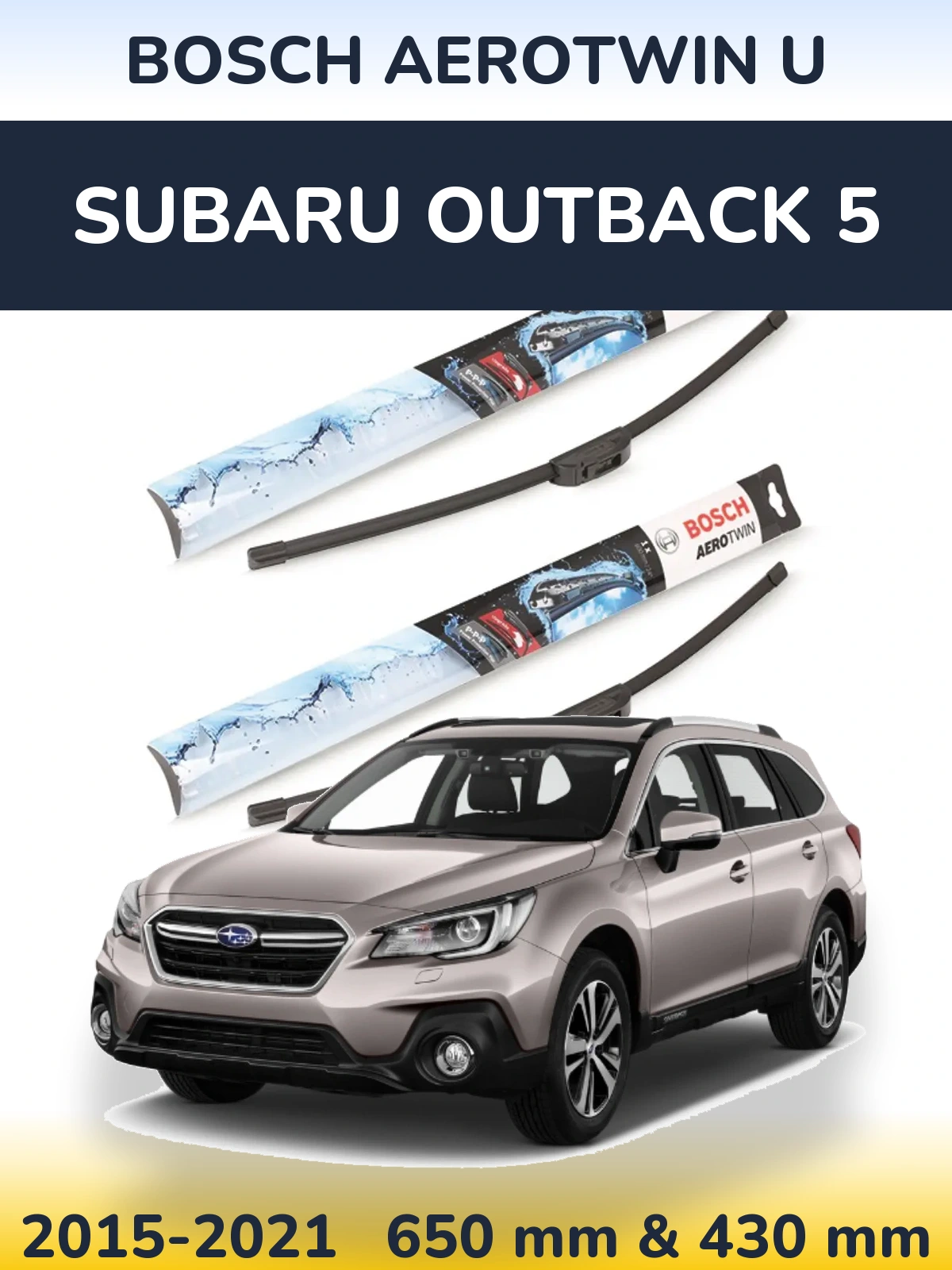 Komplet przednich wycieraczek BOSCH AeroTwin U 650 & 430 mm do Subaru Outback 5 2015-2021