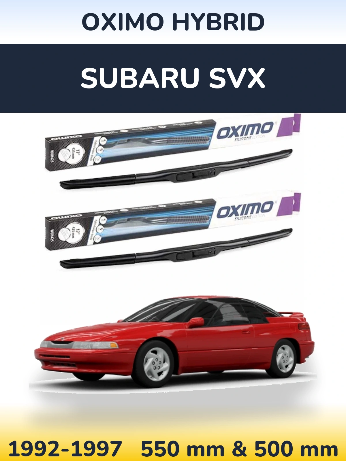 Комплект передніх щіток Oximo Hybrid 550 & 500 мм для Subaru SVX 1992-1997