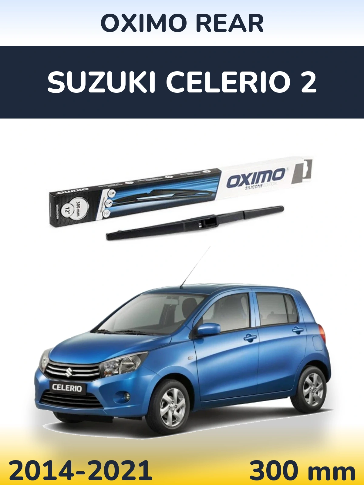 Tylna wycieraczka Oximo Rear 300 mm do Suzuki Celerio 2 2014-2021