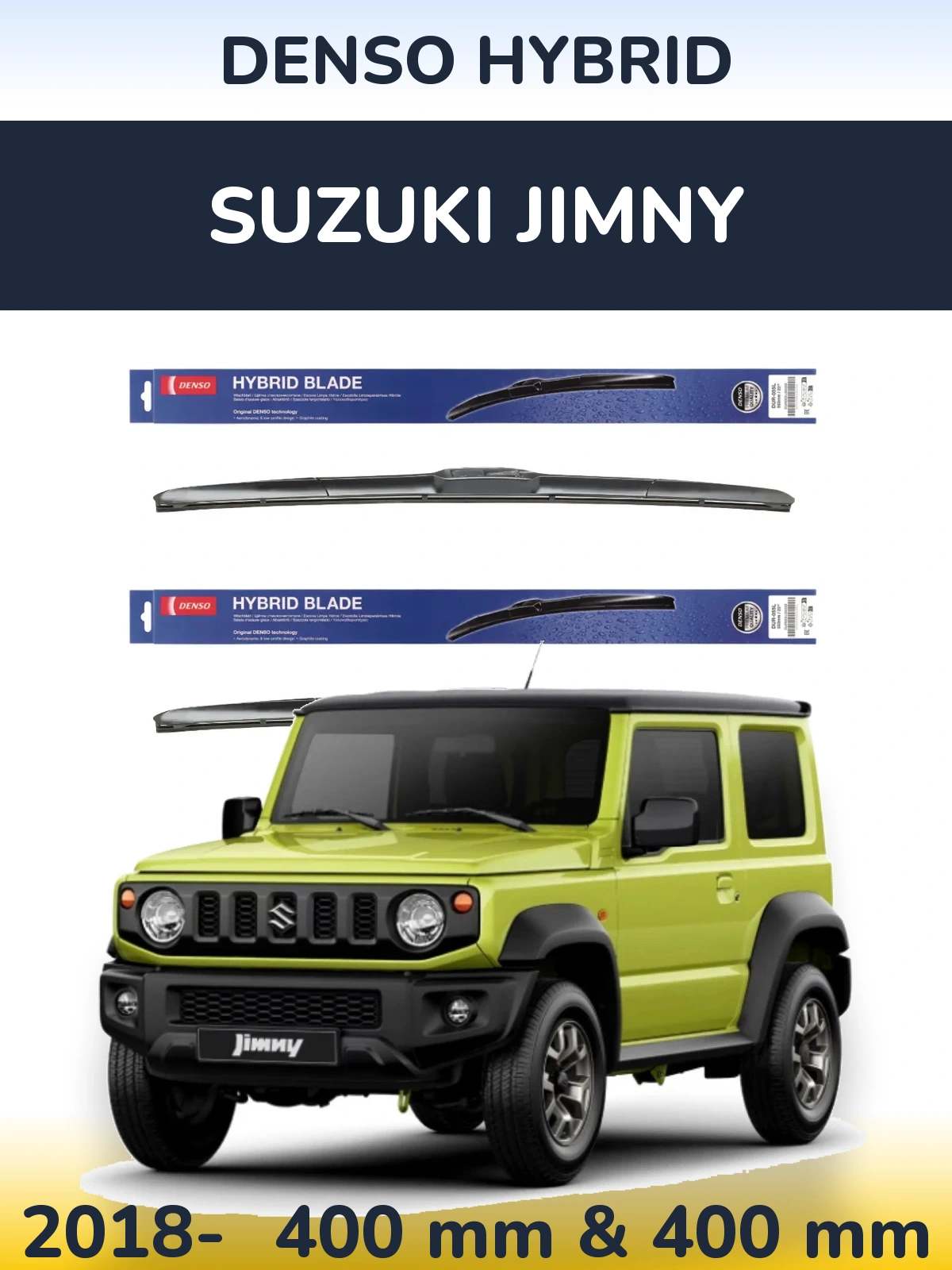 Комплект передніх щіток Denso Hybrid 400 & 400 мм для Suzuki Jimny 2018-2026