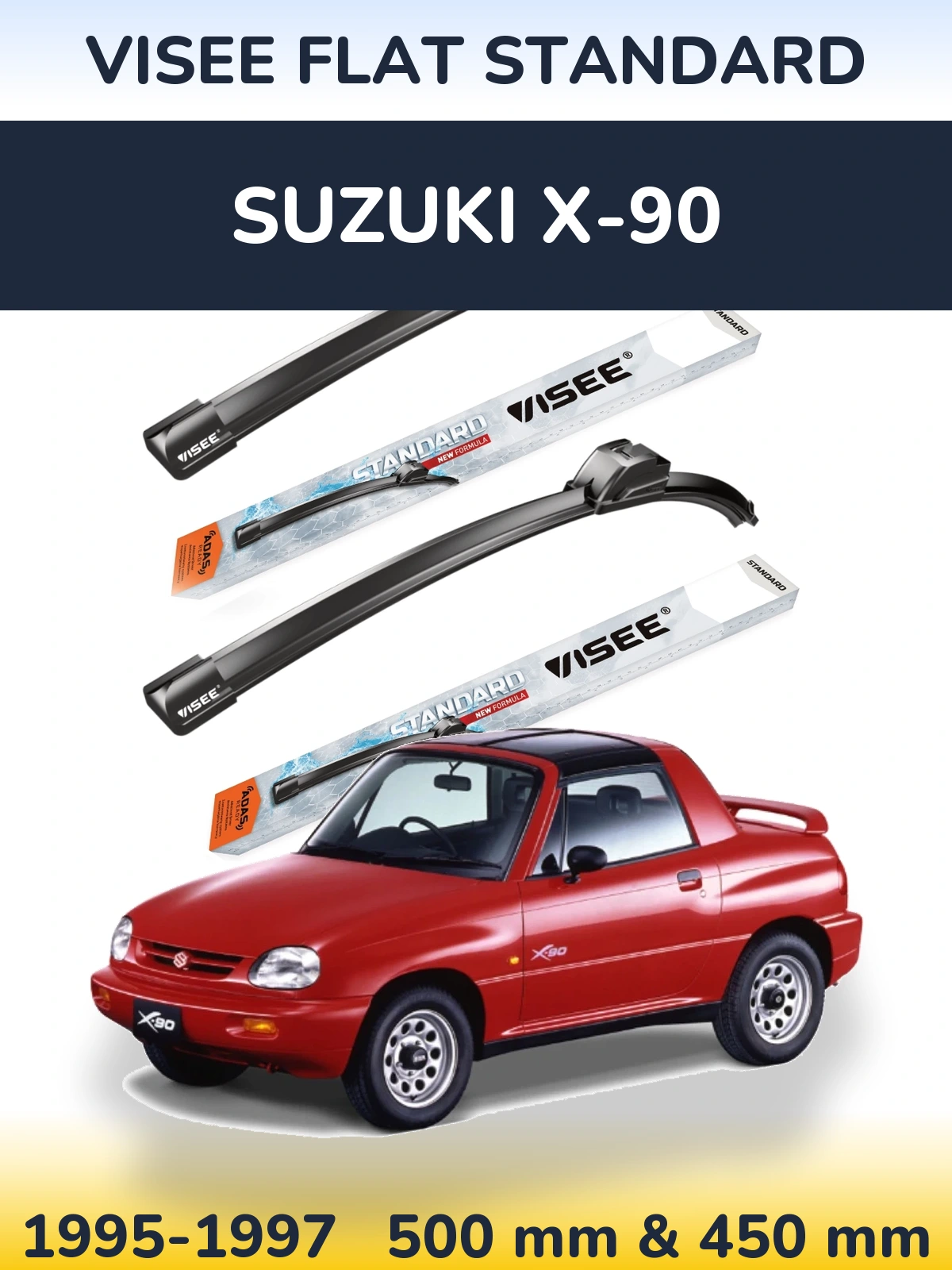Front wiper blade set VISEE FLAT STANDARD 500 & 450 mm for Suzuki X-90 1995-1997