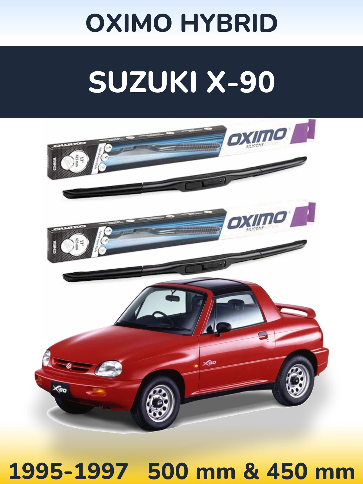 Комплект передніх щіток Oximo Hybrid 500 & 450 мм для Suzuki X-90 1995-1997