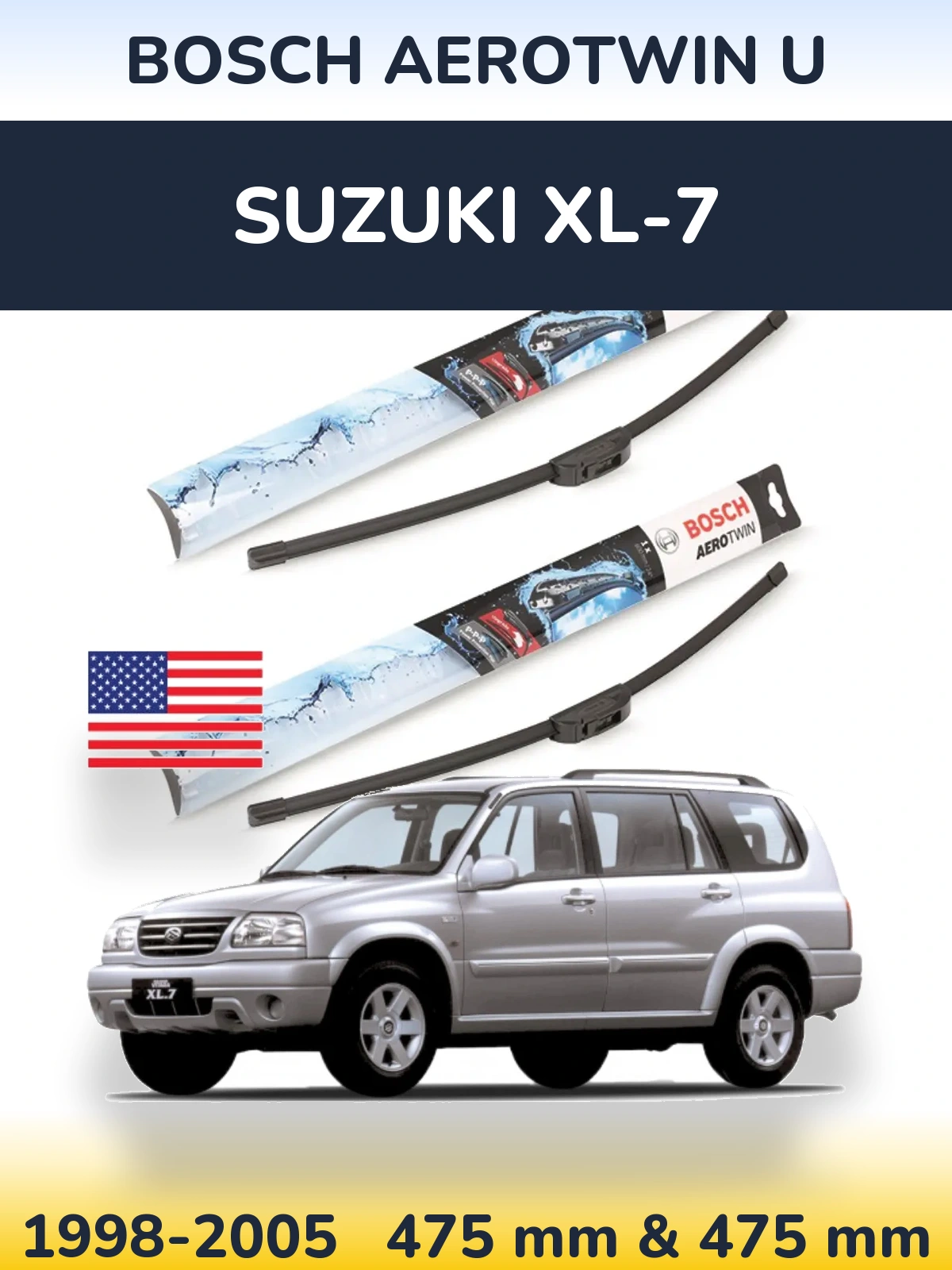 Комплект передніх щіток BOSCH AeroTwin U 475 & 475 мм для Suzuki XL-7 1998-2005