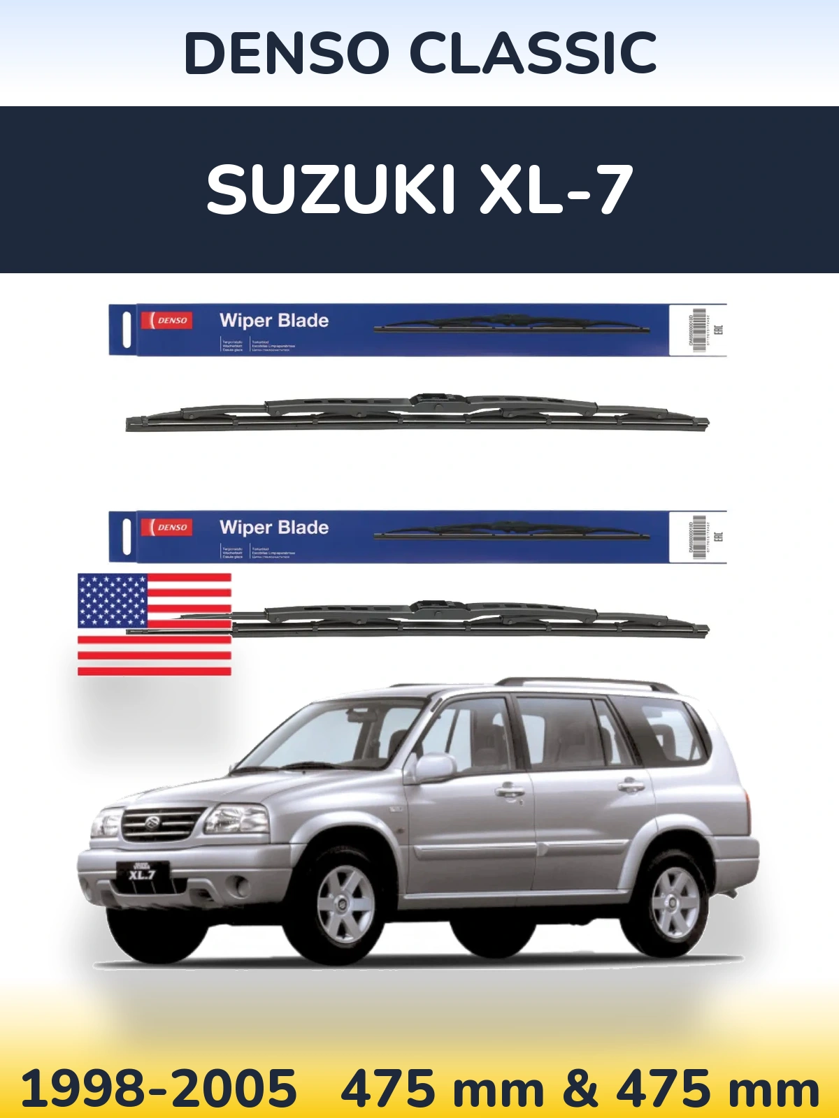Front wiper blade set Denso Classic 475 & 475 mm for Suzuki XL-7 1998-2005