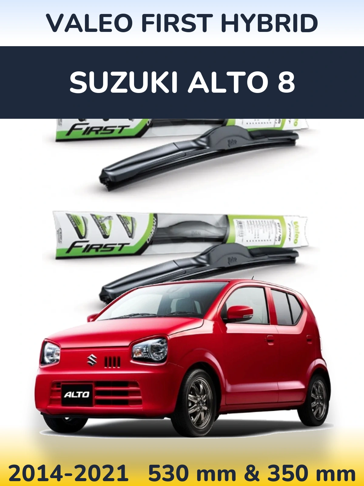 Front wiper blade set Valeo First Hybrid 530 & 350 mm for Suzuki Alto 8 2014-2021
