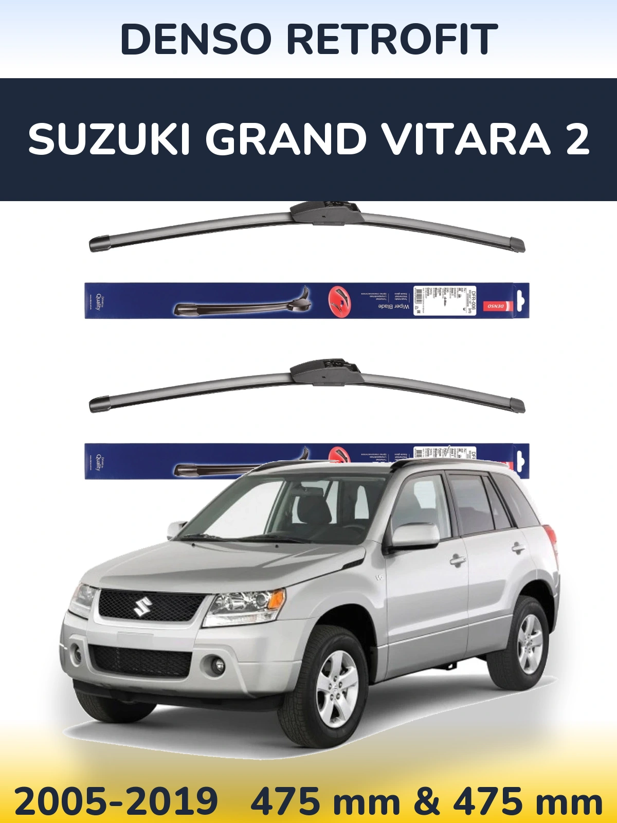 Front wiper blade set Denso Retrofit 475 & 475 mm for Suzuki Grand Vitara 2 2005-2019