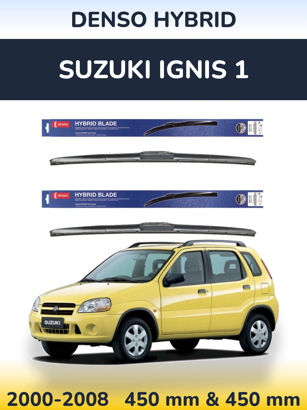 Front wiper blade set Denso Hybrid 450 & 450 mm for Suzuki Ignis 1 2000-2008