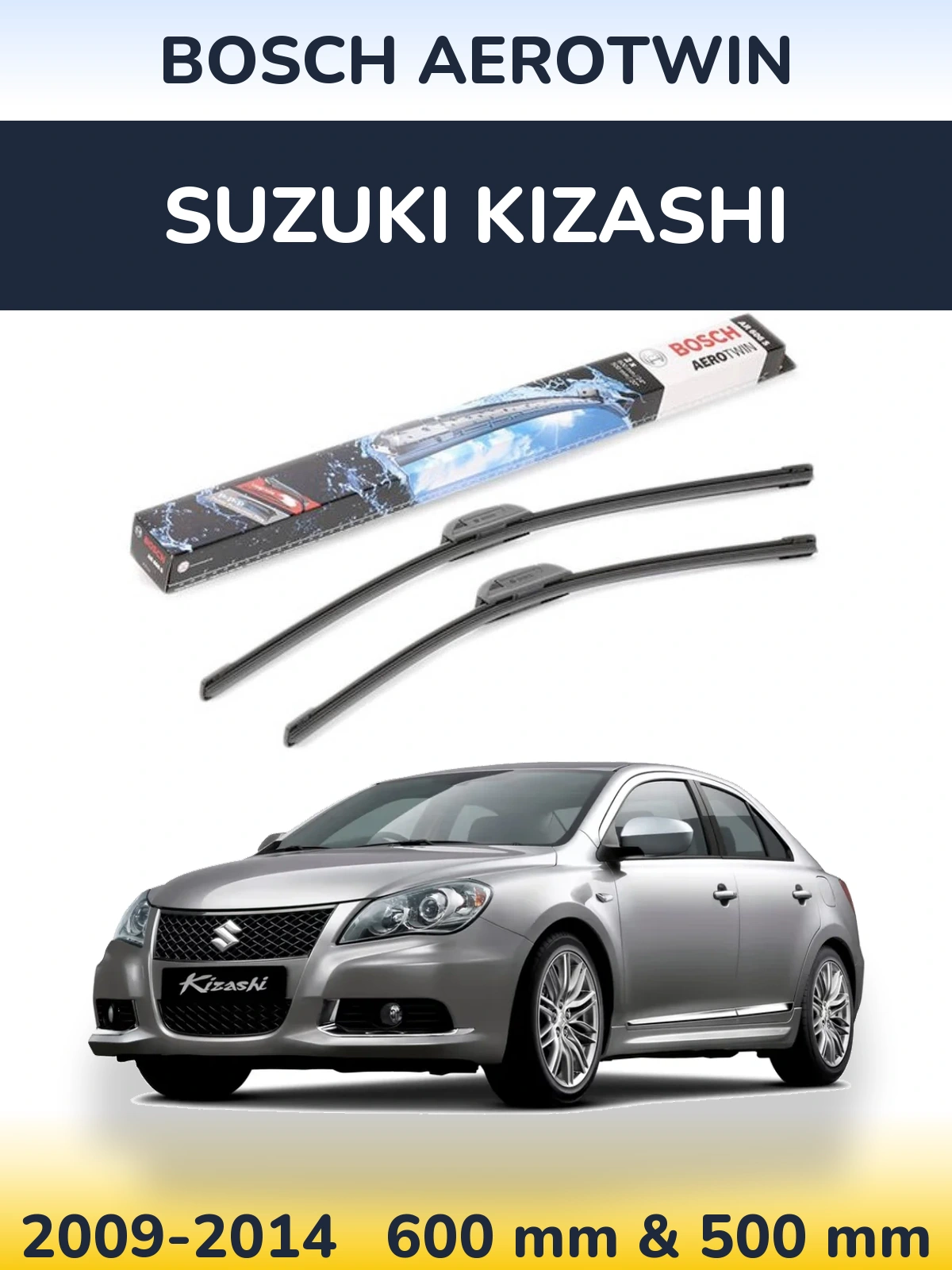 Komplet przednich wycieraczek BOSCH AeroTwin 600 & 500 mm do Suzuki Kizashi 2009-2014