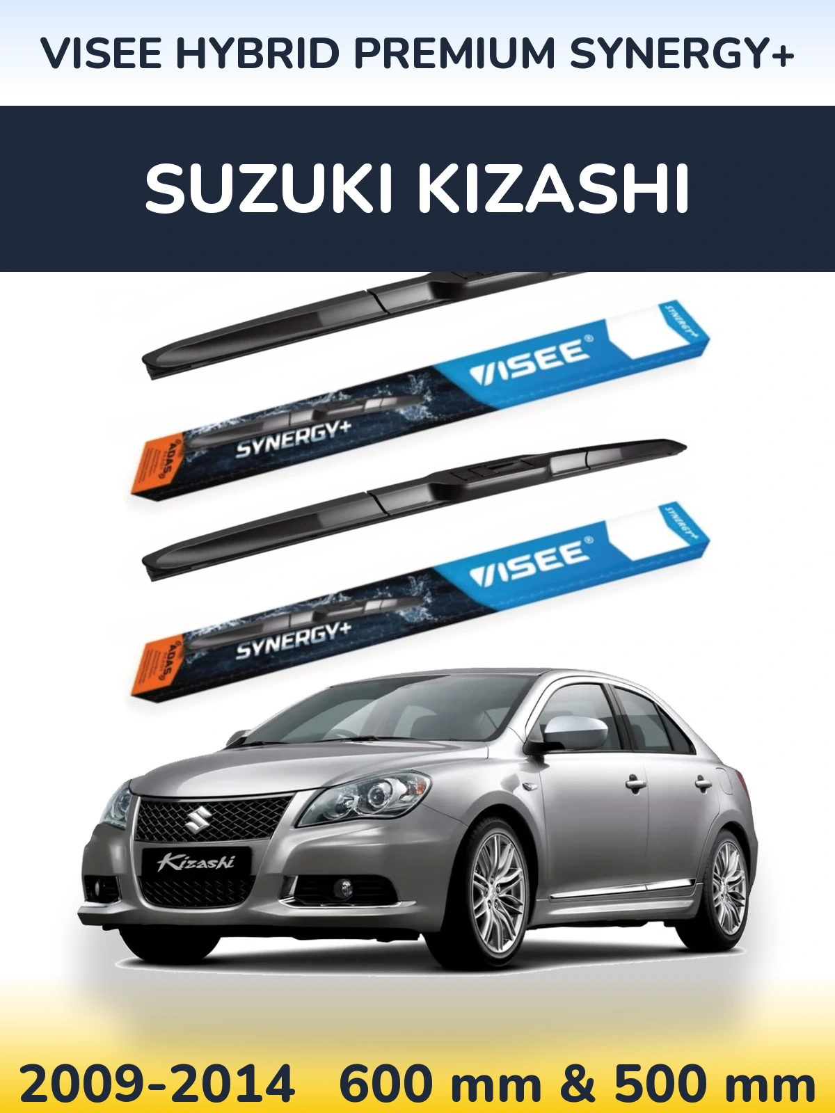 Komplet przednich wycieraczek VISEE HYBRID PREMIUM SYNERGY+ 600 & 500 mm do Suzuki Kizashi 2009-2014