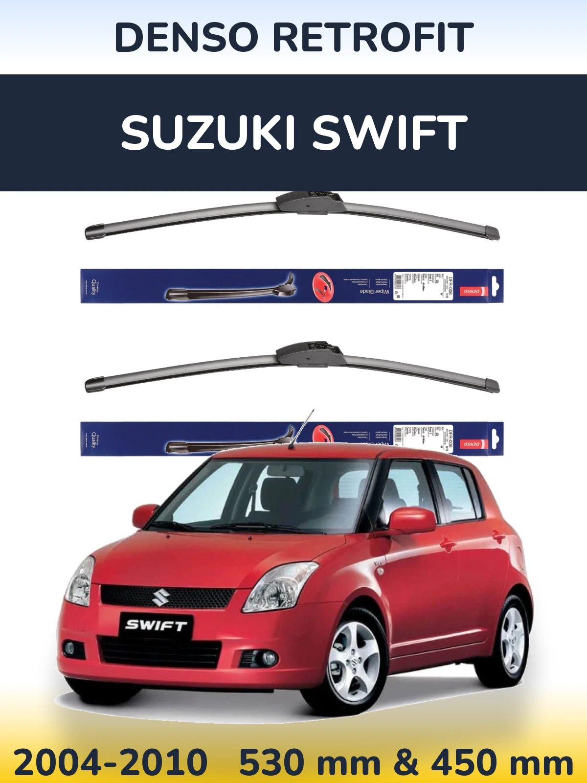 Комплект передніх щіток Denso Retrofit 530 & 450 мм для Suzuki Swift 2004-2010