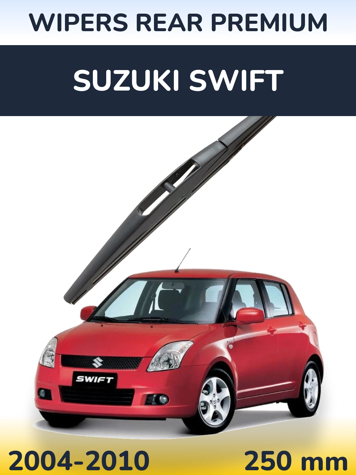 Tylna wycieraczka WIPERS REAR PREMIUM 250 mm do Suzuki Swift 2004-2010