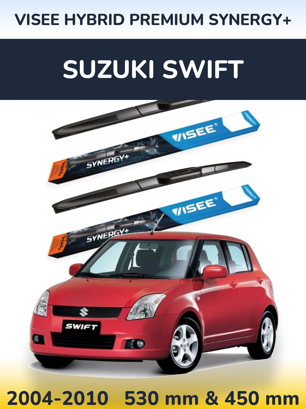 Komplet przednich wycieraczek VISEE HYBRID PREMIUM SYNERGY+ 530 & 450 mm do Suzuki Swift 2004-2010