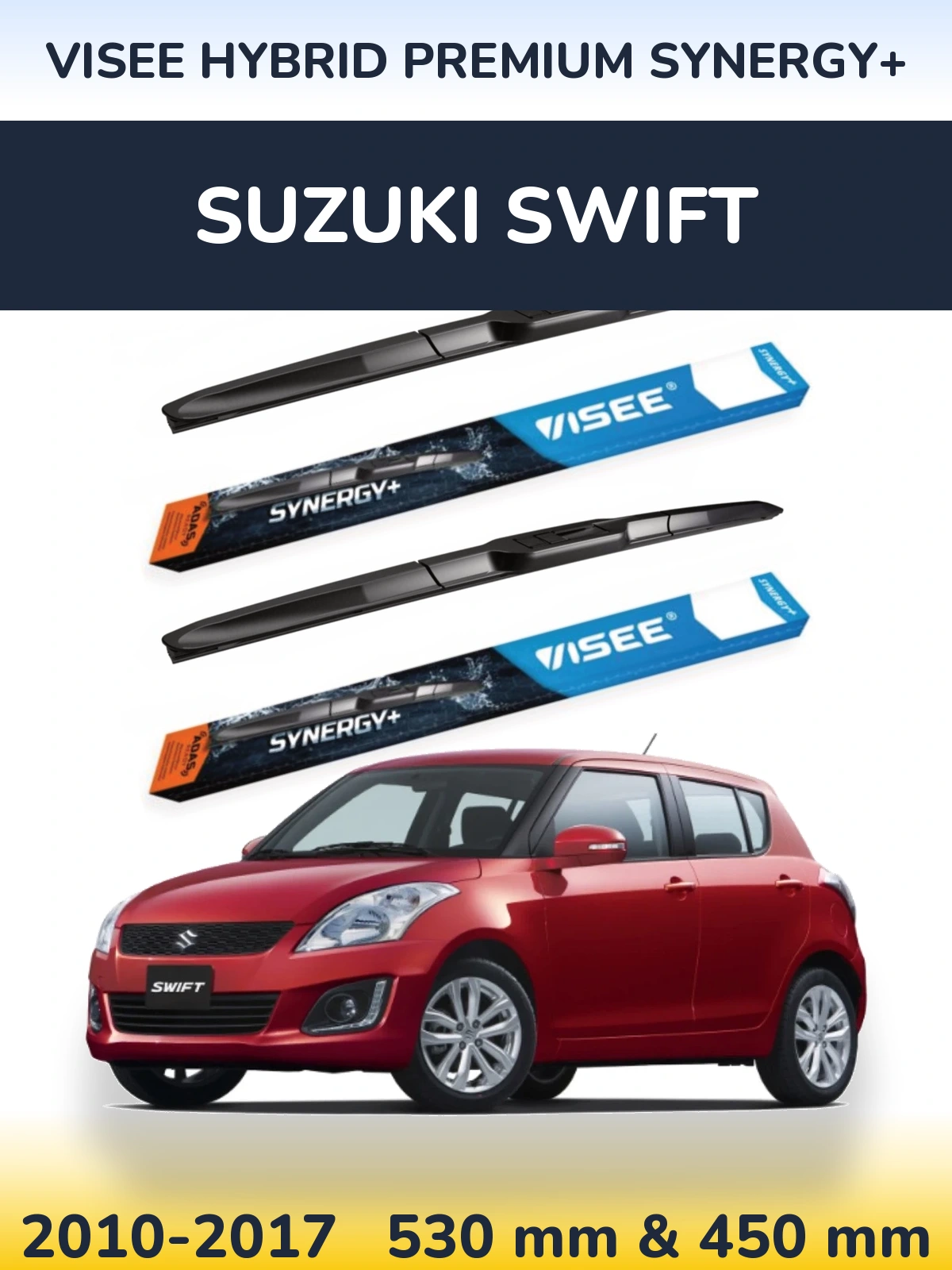 Комплект передніх щіток VISEE HYBRID PREMIUM SYNERGY+ 530 & 450 мм для Suzuki Swift 2010-2017