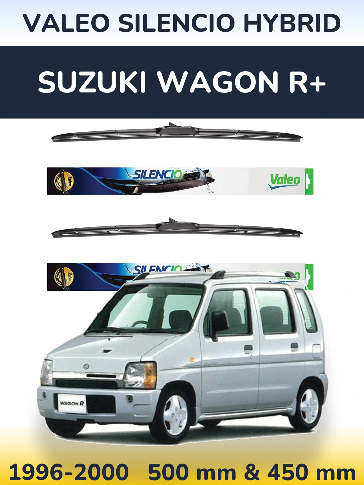 Комплект передніх щіток Valeo Silencio Hybrid 500 & 450 мм для Suzuki Wagon R+ 1996-2000