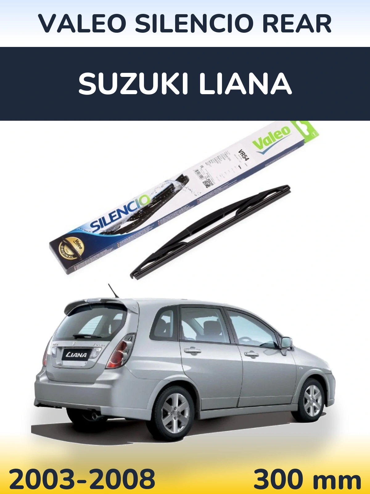 Rear wiper blade Valeo Silencio Rear 300 mm for Suzuki Liana 2003-2008