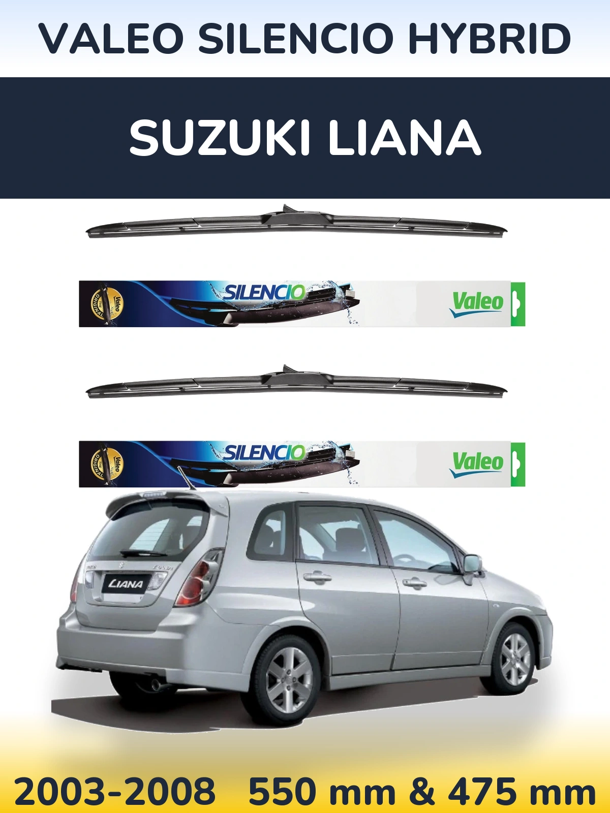Front wiper blade set Valeo Silencio Hybrid 550 & 475 mm for Suzuki Liana 2003-2008