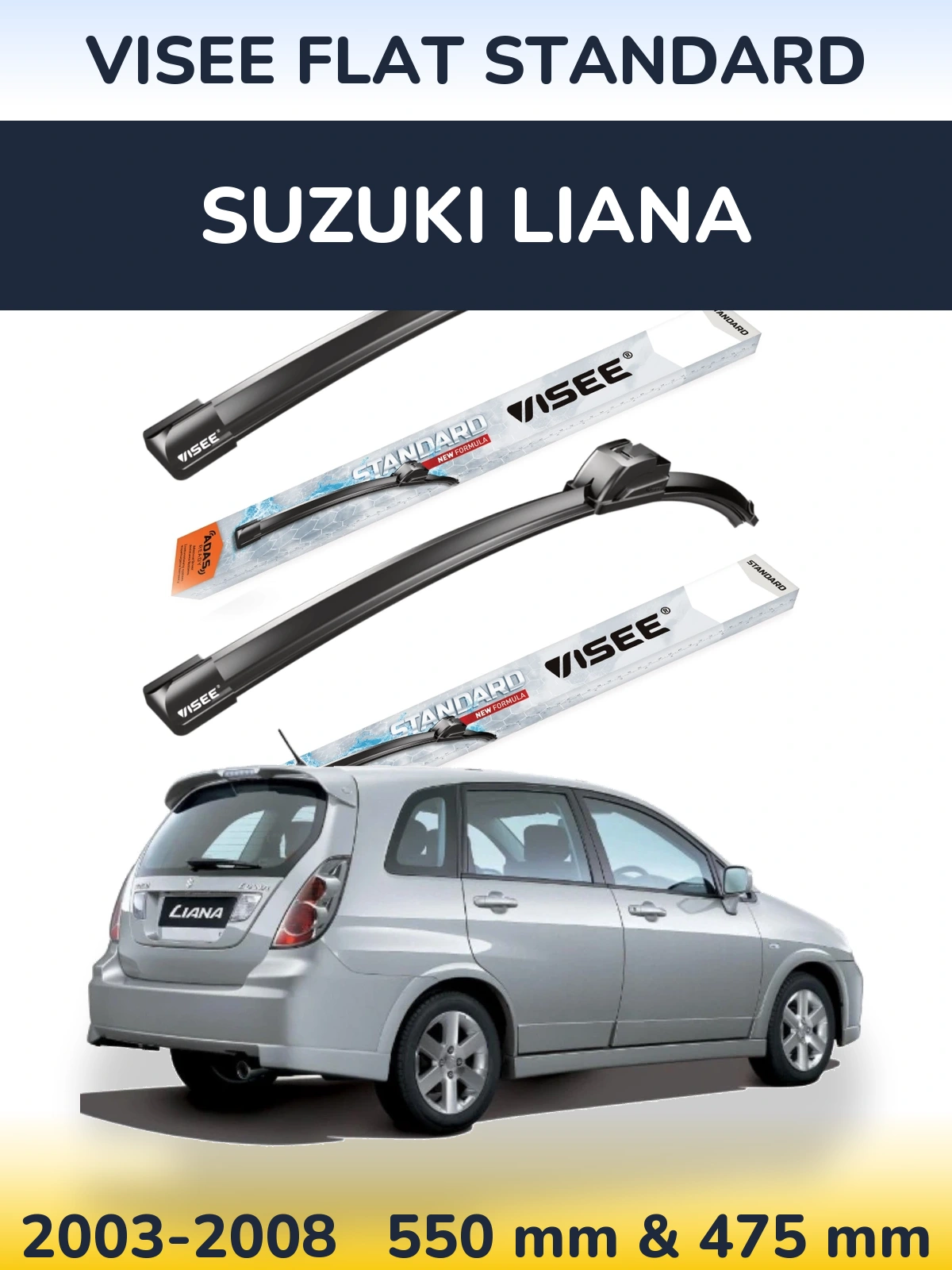 Front wiper blade set VISEE FLAT STANDARD 550 & 475 mm for Suzuki Liana 2003-2008