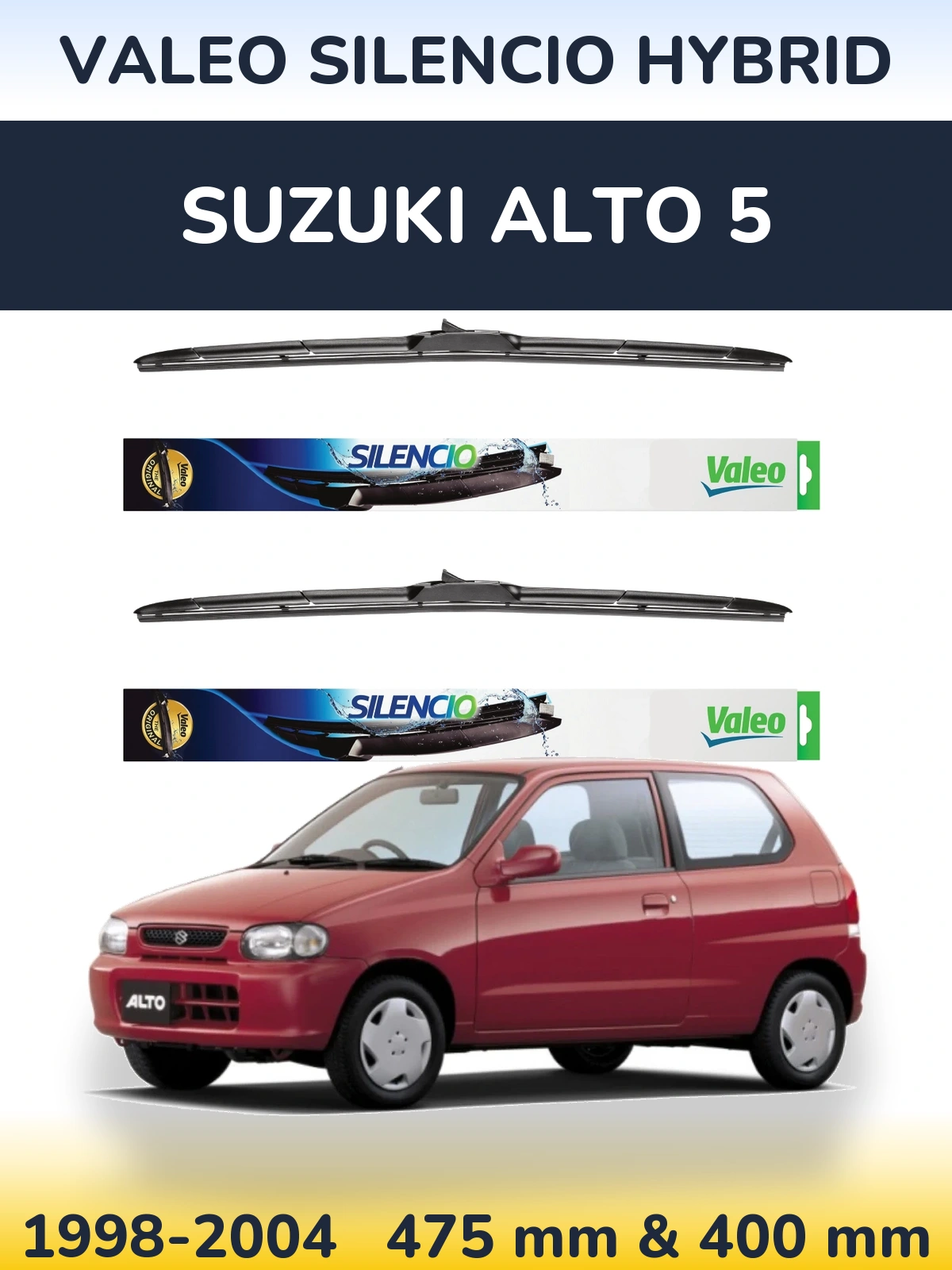 Комплект передніх щіток Valeo Silencio Hybrid 475 & 400 мм для Suzuki Alto 5 1998-2004