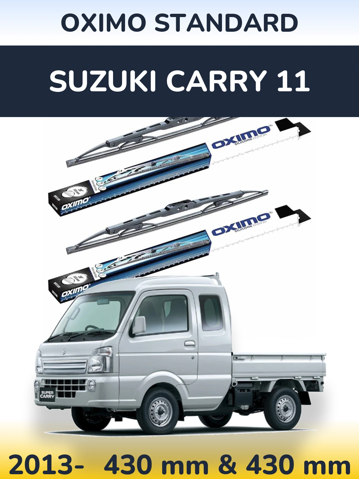Front wiper blade set Oximo Standard 425 & 425 mm for Suzuki Carry 11 2013-2026