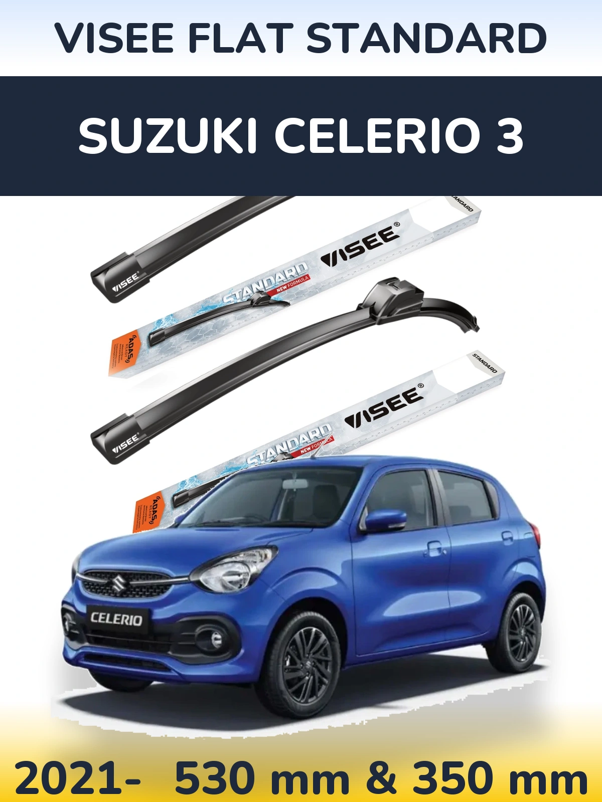 Front wiper blade set VISEE FLAT STANDARD 530 & 350 mm for Suzuki Celerio 3 2021-2026