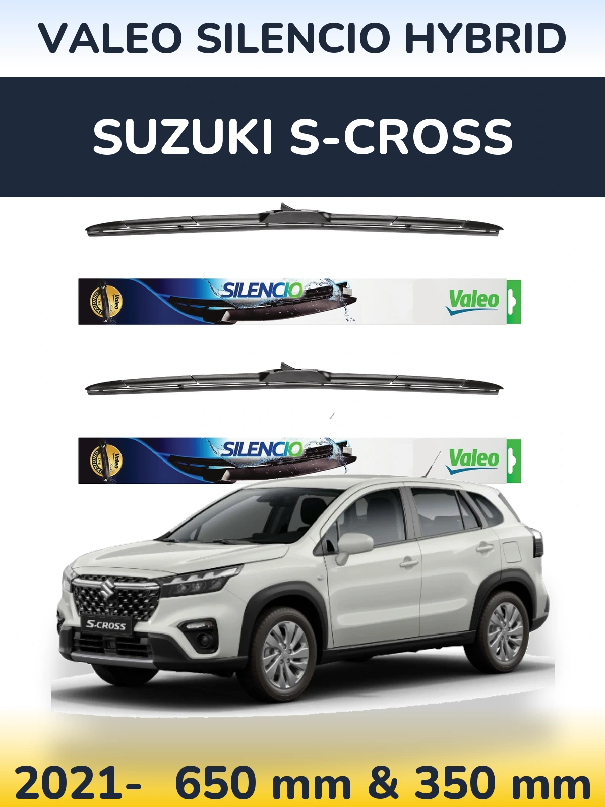 Комплект передніх щіток Valeo Silencio Hybrid 650 & 350 мм для Suzuki S-Cross 2021-2026