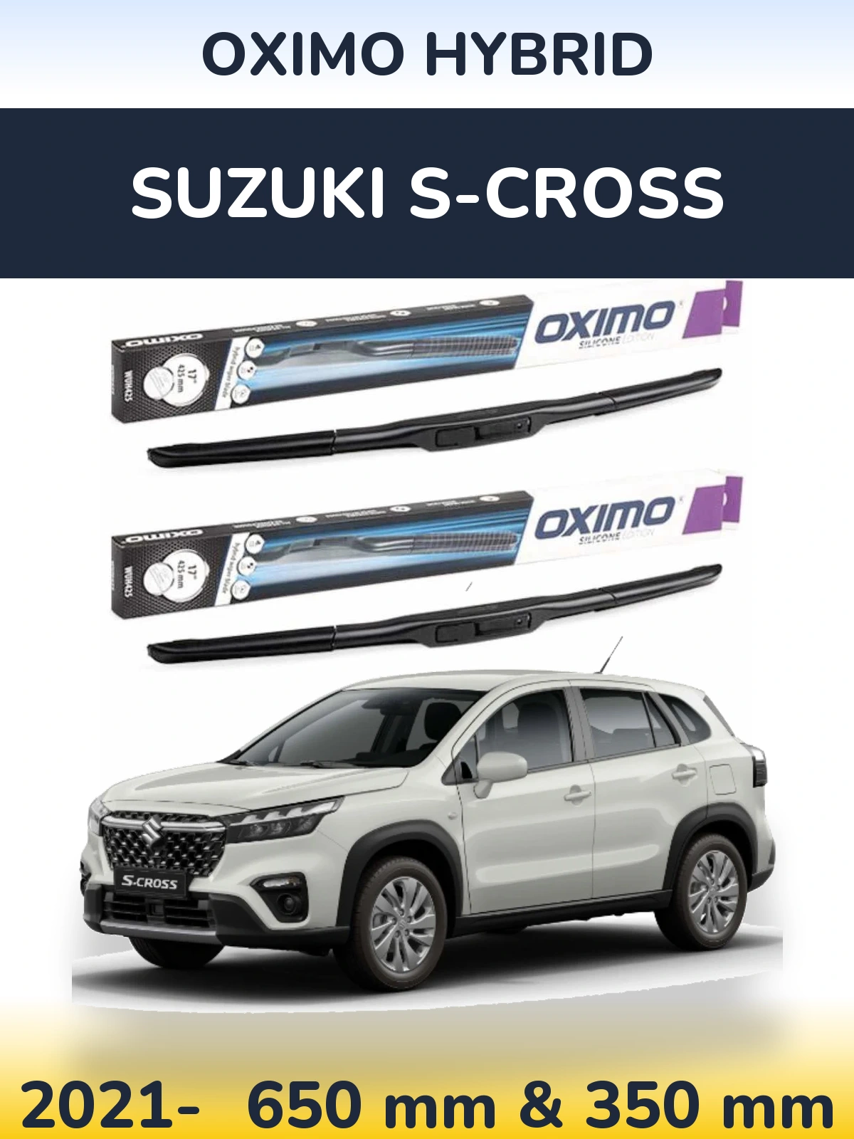 Комплект передніх щіток Oximo Hybrid 650 & 350 мм для Suzuki S-Cross 2021-2026