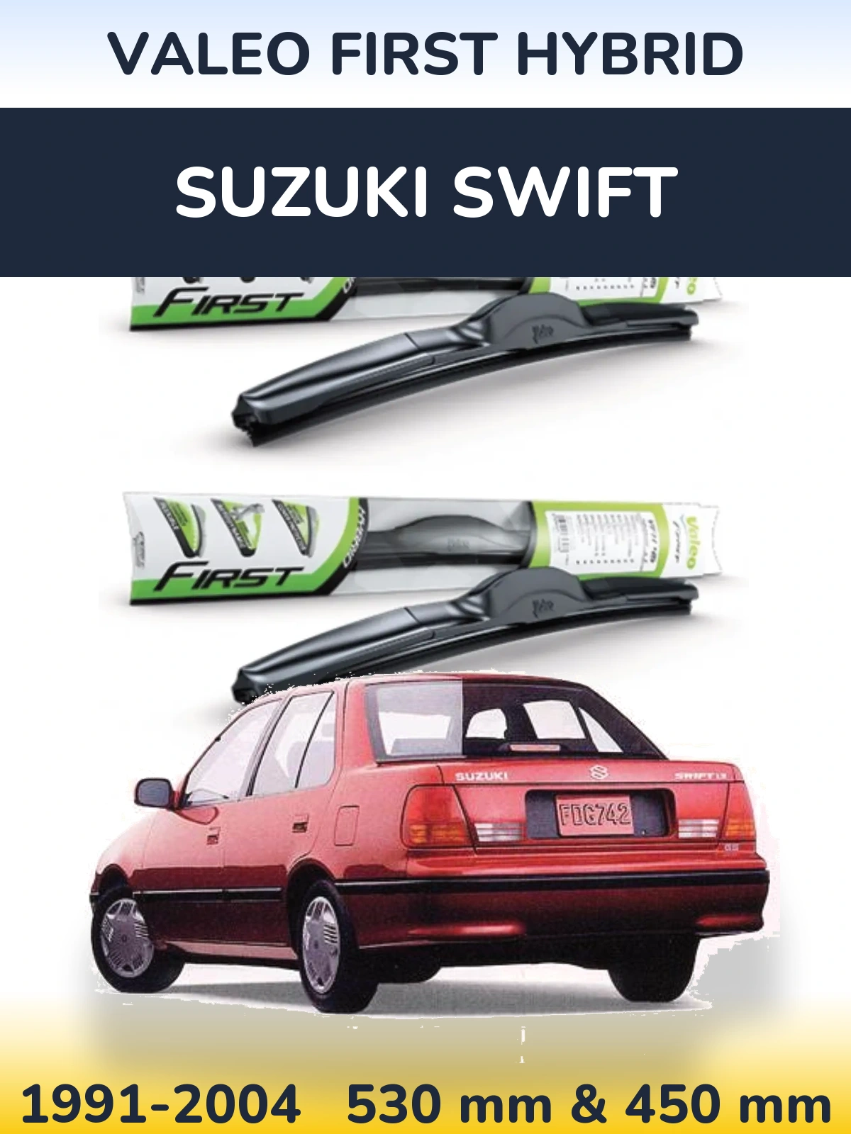 Комплект передніх щіток Valeo First Hybrid 530 & 450 мм для Suzuki Swift 1991-2004