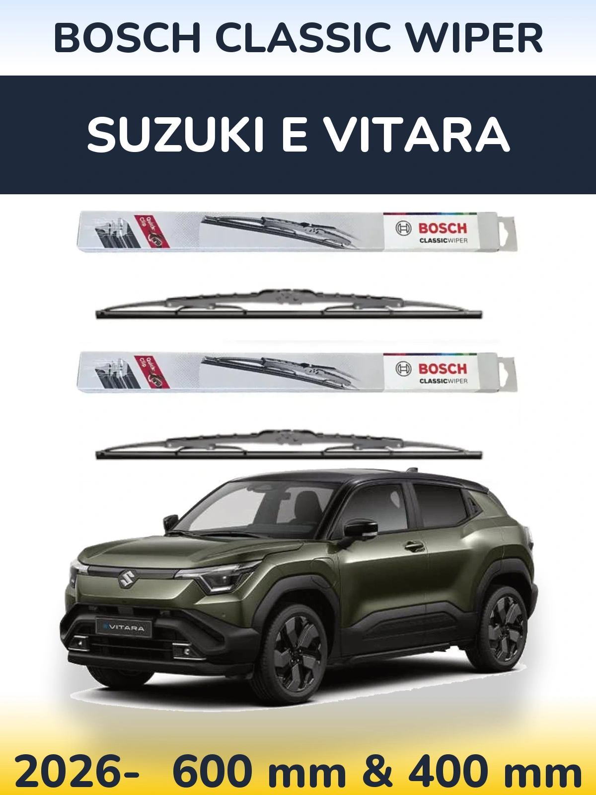 Komplet przednich wycieraczek BOSCH Classic Wiper 600 & 400 mm do Suzuki e Vitara 2026-2026