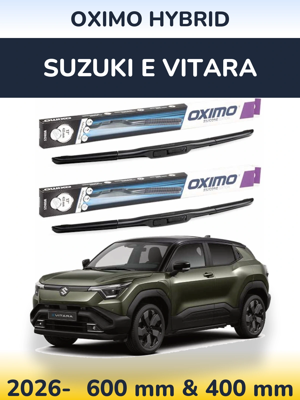 Комплект передніх щіток Oximo Hybrid 600 & 400 мм для Suzuki e Vitara 2026-2026