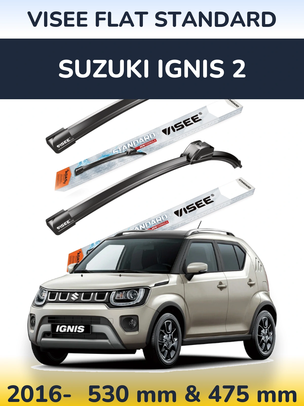 Комплект передних дворников VISEE FLAT STANDARD 530 & 475 мм для Suzuki Ignis 2 2016-2026