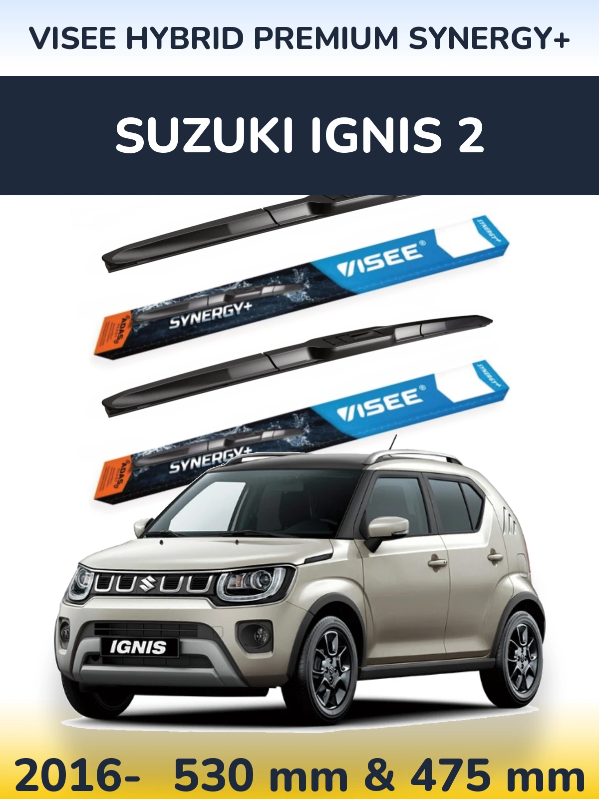 Комплект передних дворников VISEE HYBRID PREMIUM SYNERGY+ 530 & 475 мм для Suzuki Ignis 2 2016-2026