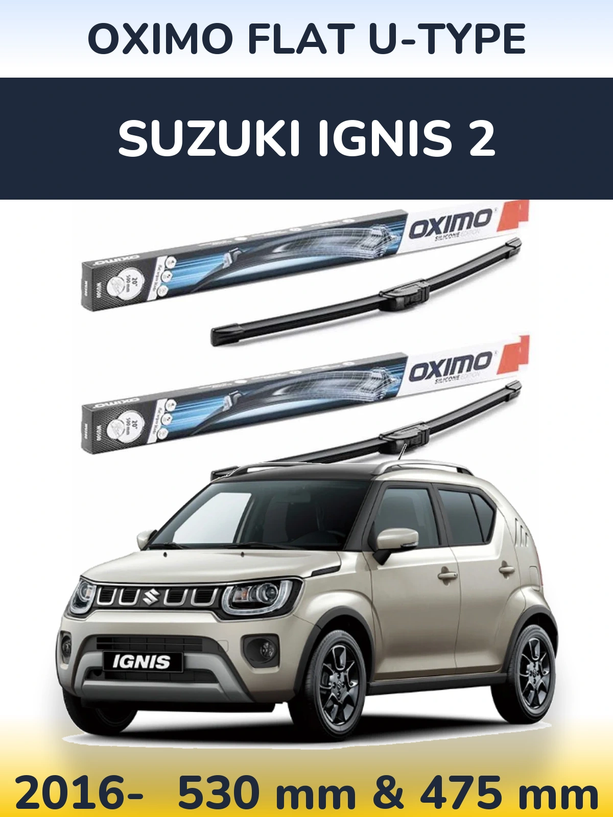 Комплект передних дворников Oximo Flat U-type 530 & 475 мм для Suzuki Ignis 2 2016-2026