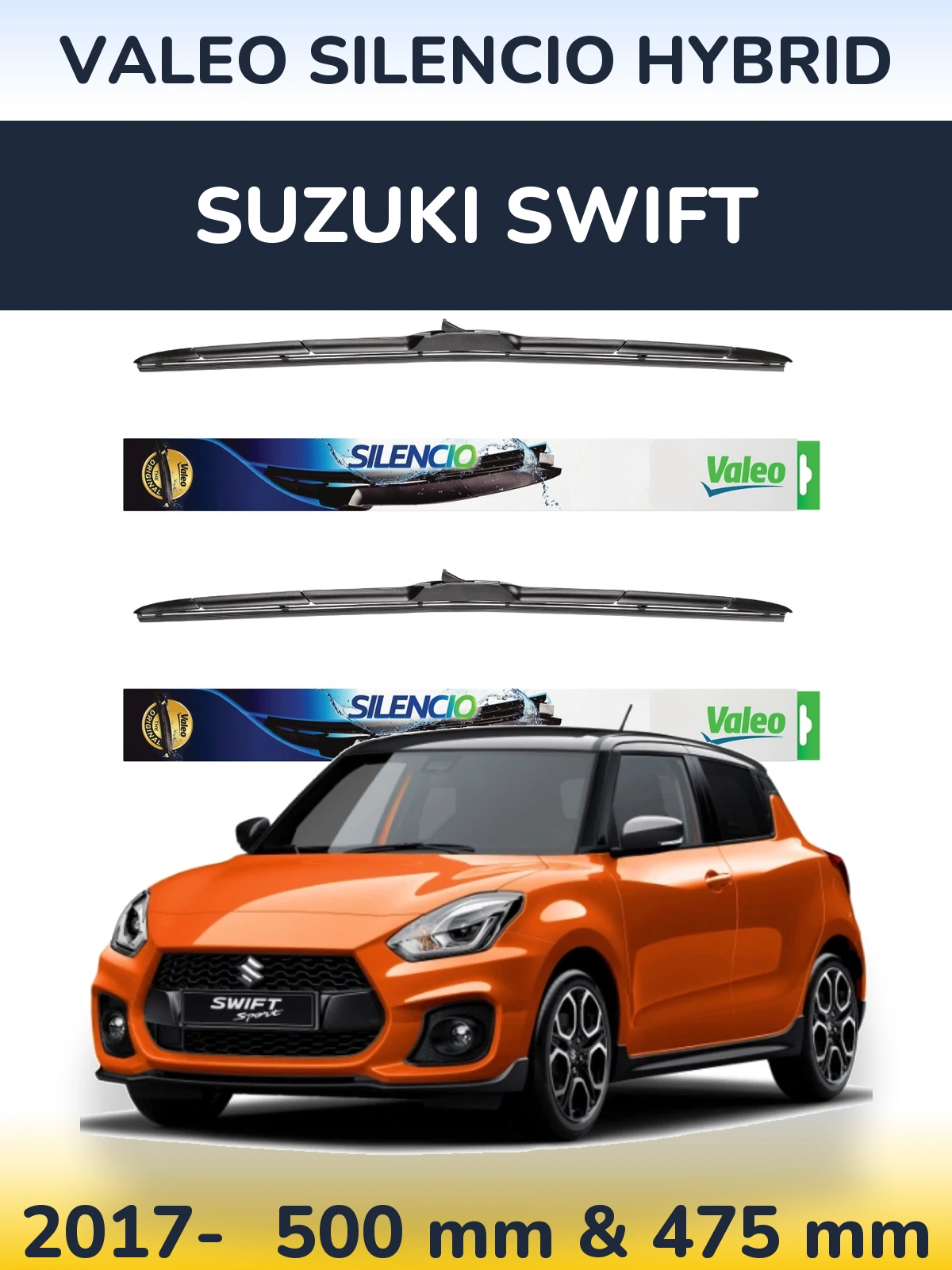 Комплект передніх щіток Valeo Silencio Hybrid 500 & 475 мм для Suzuki Swift 2017-2026