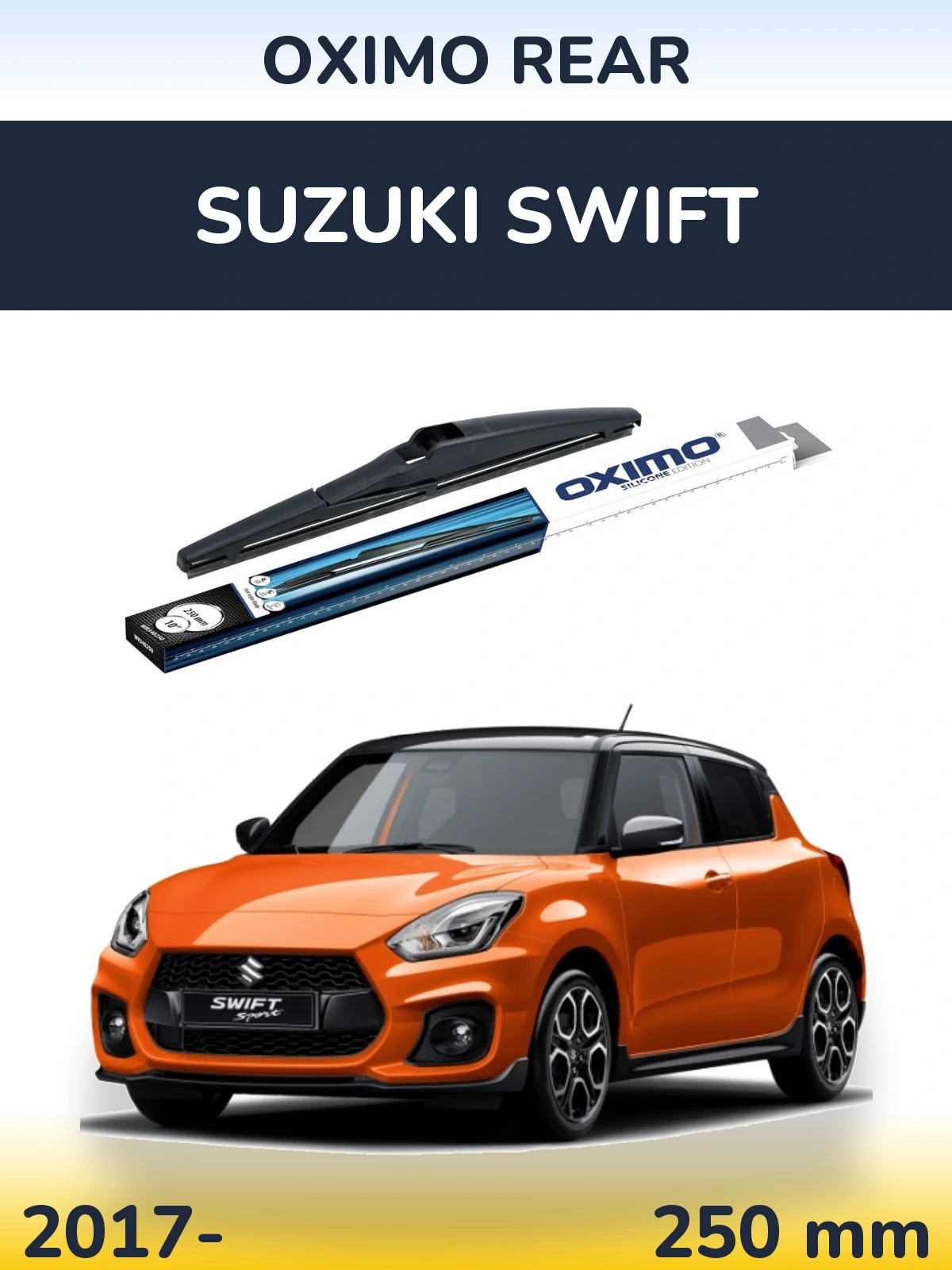 Задня щітка Oximo Rear 250 мм для Suzuki Swift 2017-2026