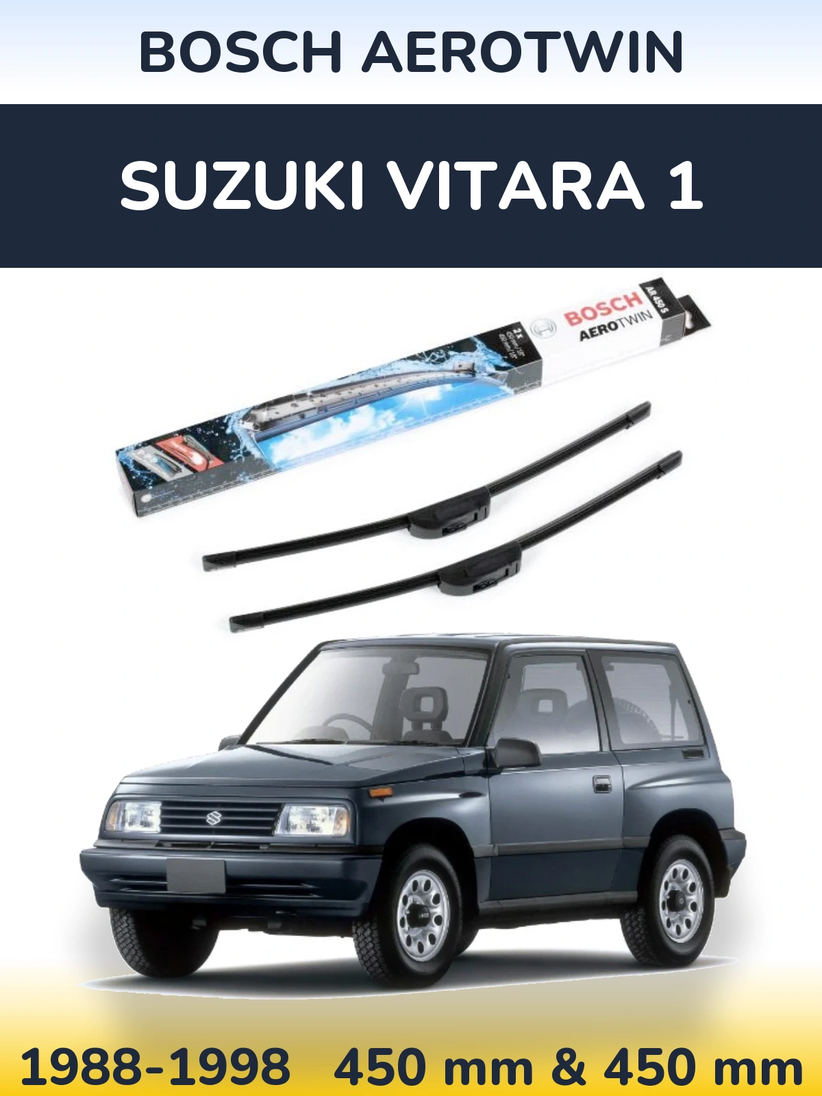 Front wiper blade set BOSCH AeroTwin 450 & 450 mm for Suzuki Vitara 1 1988-1998