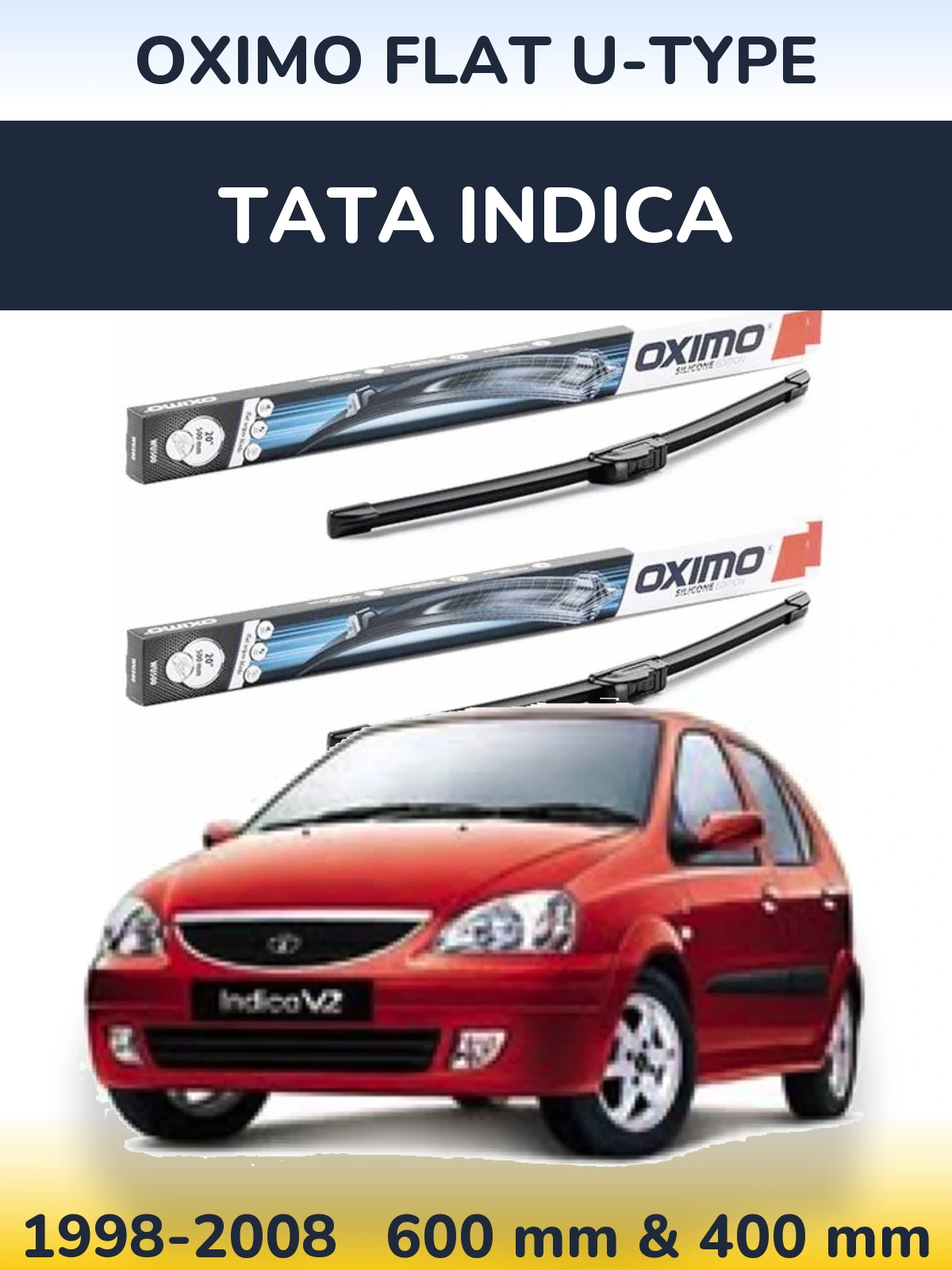 Комплект передніх щіток Oximo Flat U-type 600 & 400 мм для Tata Indica 1998-2008