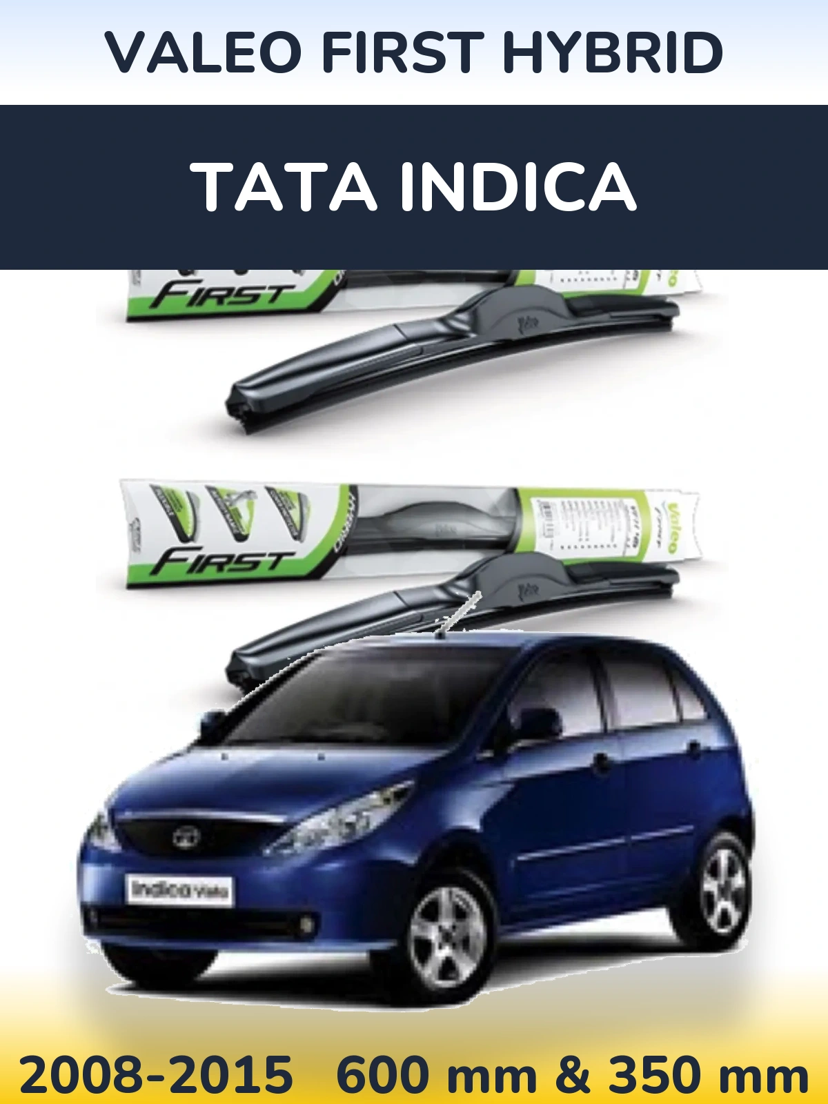Комплект передних дворников Valeo First Hybrid 600 & 350 мм для Tata Indica 2008-2015