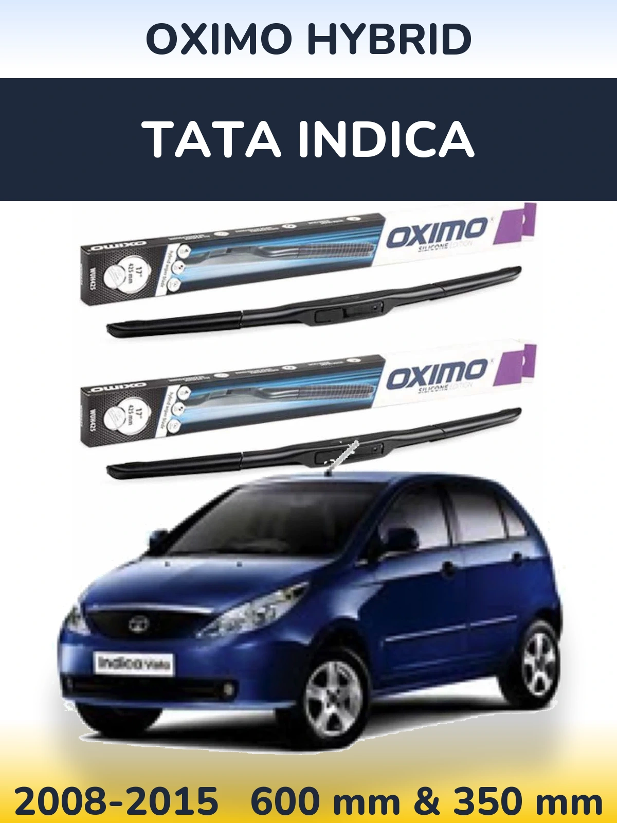 Front wiper blade set Oximo Hybrid 600 & 350 mm for Tata Indica 2008-2015