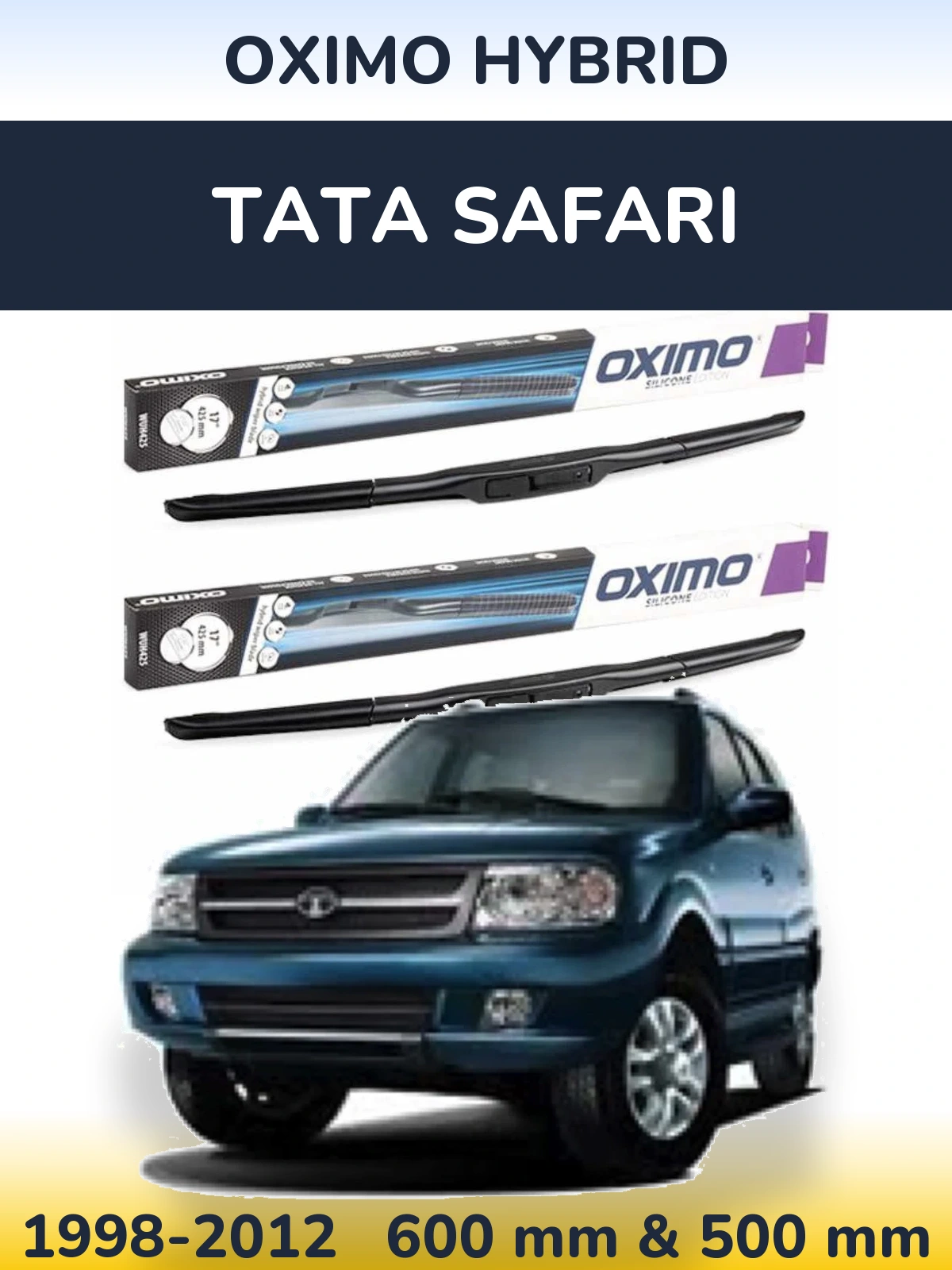 Front wiper blade set Oximo Hybrid 600 & 500 mm for Tata Safari 1998-2012