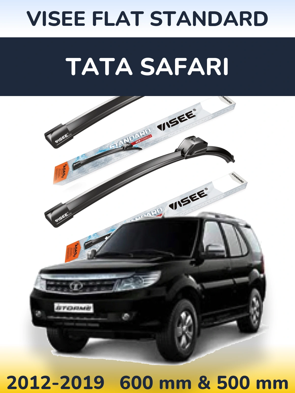 Front wiper blade set VISEE FLAT STANDARD 600 & 500 mm for Tata Safari 2012-2019